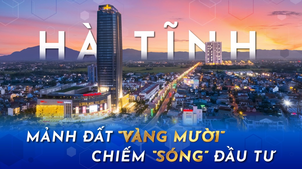 Cơ hội nào cho nhà đầu tư mới tại “mảnh đất vàng” Hà Tĩnh?